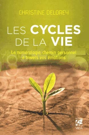 cycles de la vie (Les) | DeLorey, Christine