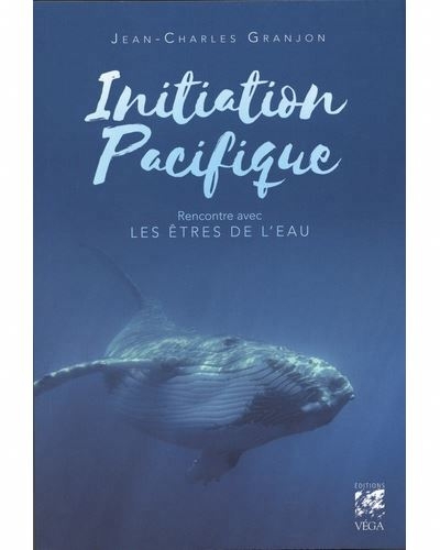 Initiation Pacifique | Granjon, Jean-Charles