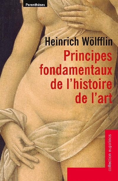 Principes fondamentaux de l'histoire de l'art | Wölfflin, Heinrich