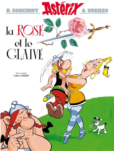 aventures d'Astérix (Une) T.29 - La Rose et le Glaive | Goscinny, René