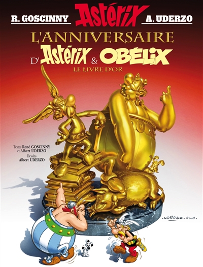 Astérix - L'anniversaire d'Astérix & Obélix : Le livre d'or | Goscinny, René