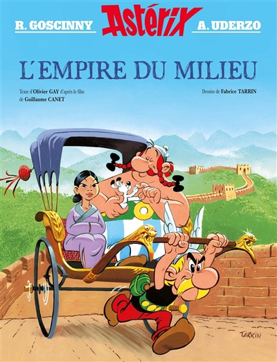 Astérix - L'empire du Milieu | Gay, Olivier