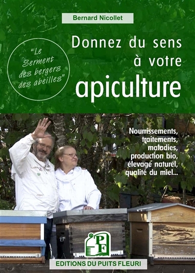 Donnez du sens à votre apiculture | Nicollet, Bernard