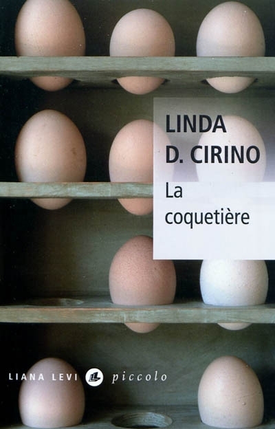 coquetière (La) | Cirino, Linda D.