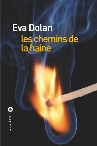 chemins de la haine (Les) | Dolan, Eva