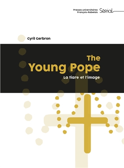 The young pope : la tiare et l'image | Gerbron, Cyril