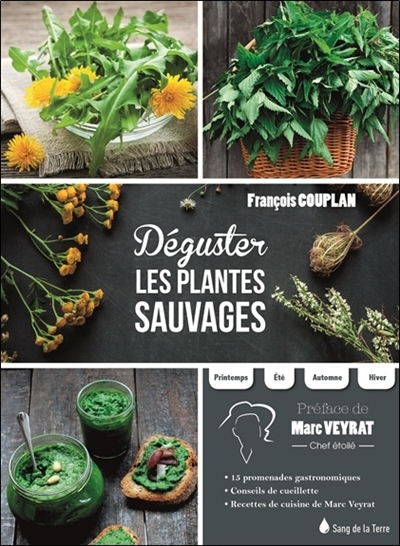 Déguster les plantes sauvages | Couplan, François