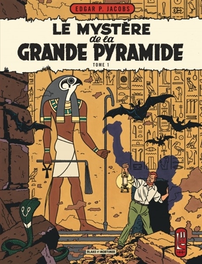 Les aventures de Blake et Mortimer T.04 - Le mystère de la grande pyramide T.01 | Jacobs, Edgar Pierre