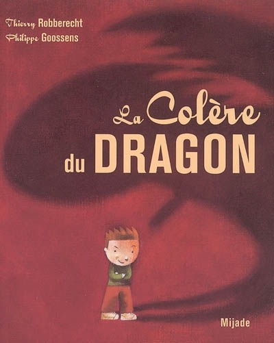colère du dragon (La) | Robberecht, Thierry