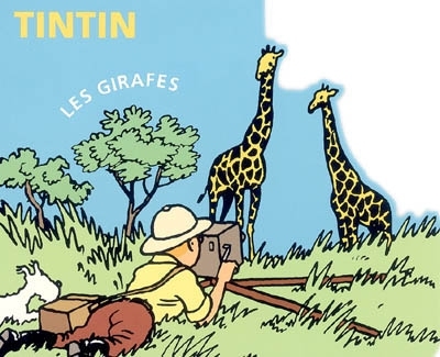 Tintin - Les girafes  | 