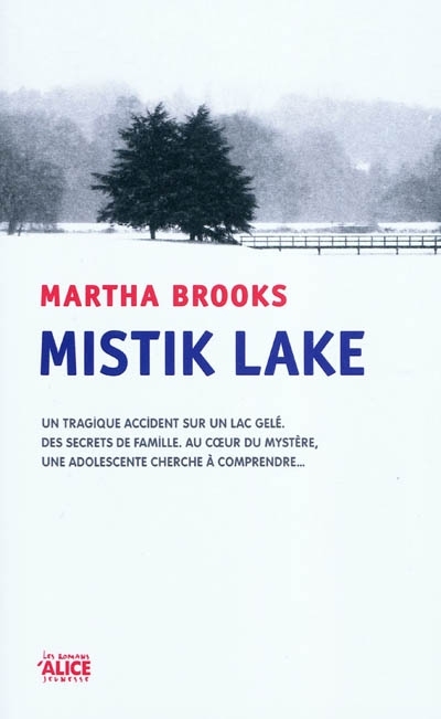 Mistik lake | Brooks, Martha