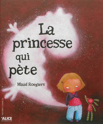 princesse qui pète (La) | Roegiers, Maud