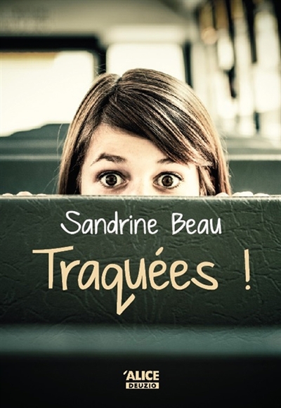Traquées ! | Beau, Sandrine