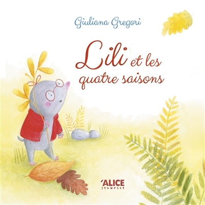 Lili et les Quatre Saisons | Gregori, Giuliana