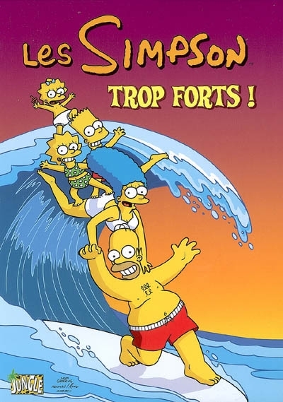 Les Simpson T.06 - Trop forts ! | Groening, Matt