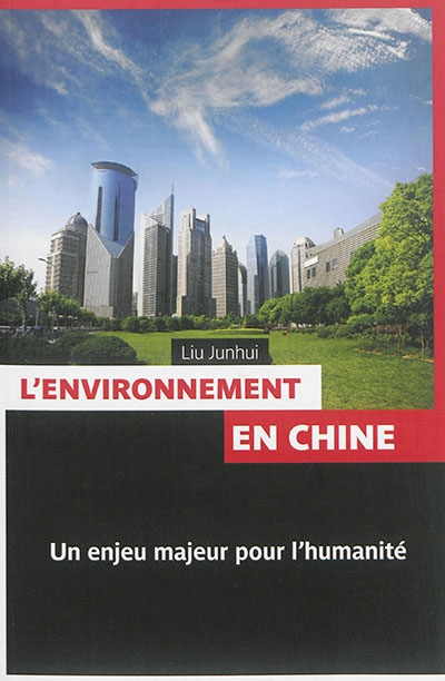 L'environnement en Chine | Liu, Junhui