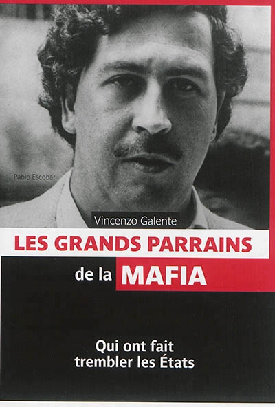 grands parrains de la mafia (Les) | Galente, Vincenzo