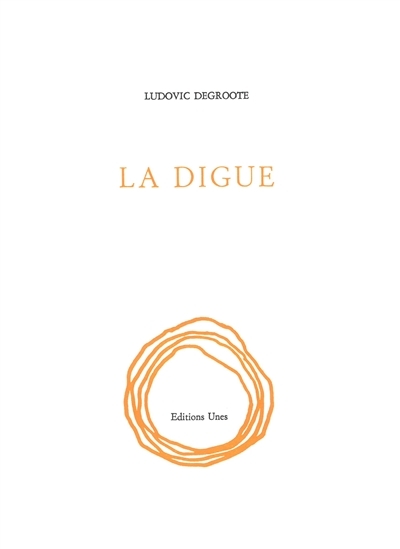 digue (La) | Degroote, Ludovic