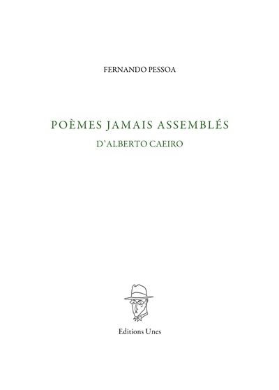Poèmes jamais assemblés d'Alberto Caeiro | Pessoa, Fernando