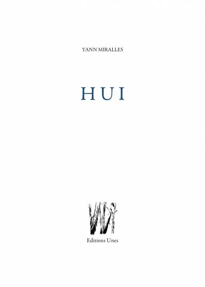 Hui | Miralles, Yann