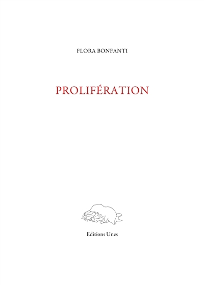 Prolifération | Bonfanti, Flora