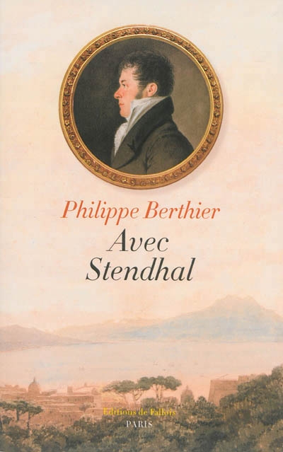 Avec Stendhal | Berthier, Philippe