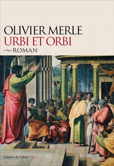 Urbi et orbi | Merle, Olivier