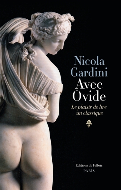 Avec Ovide : le plaisir de lire un classique | Gardini, Nicola