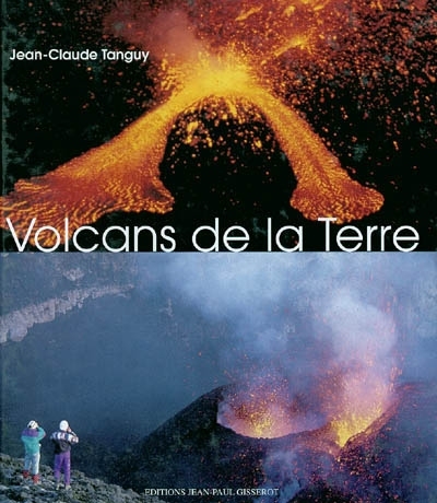 volcans du monde (Les) | Tanguy, Jean-Claude