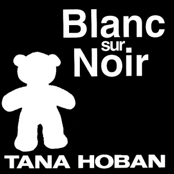 Blanc sur noir | Hoban, Tana