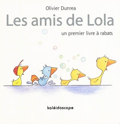 amis de Lola (Les) | Dunrea, Olivier