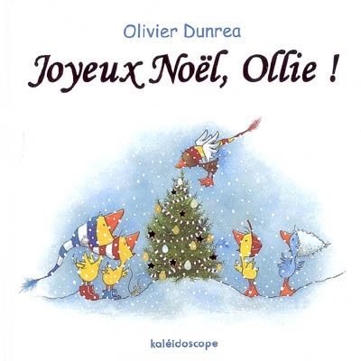 Joyeux Noël, Ollie ! | Dunrea, Olivier