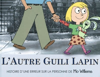 L'autre Guili Lapin | Willems, Mo