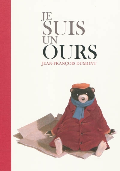 Je suis un ours | Dumont, Jean-François