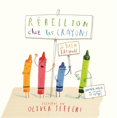 Rébellion chez les crayons | Daywalt, Drew
