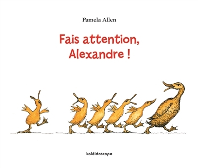 Fais attention, Alexandre ! | Allen, Pamela