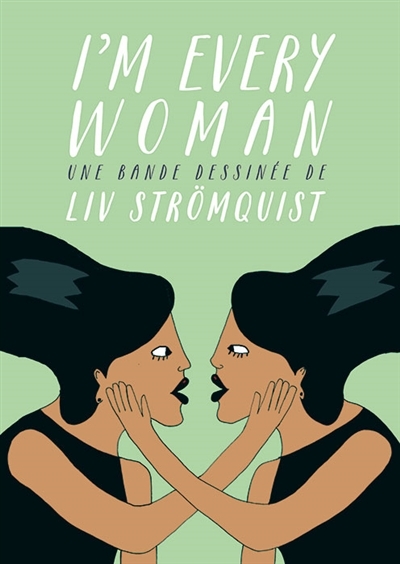 I'm every woman | Strömquist, Liv