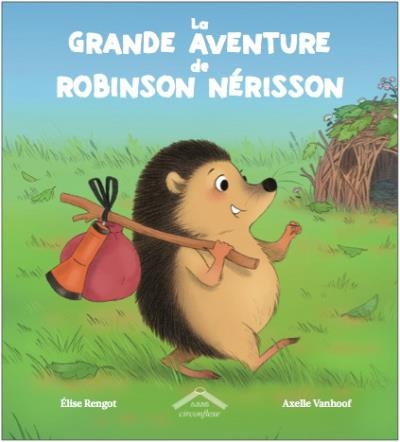grande aventure de Robinson Nérisson (La) | Rengot, Elise
