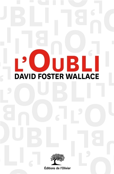 L'oubli | Wallace, David Foster