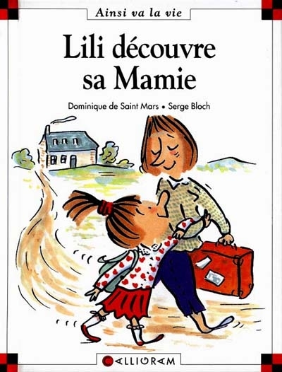Lili découvre sa mamie | Saint-Mars, Dominique de