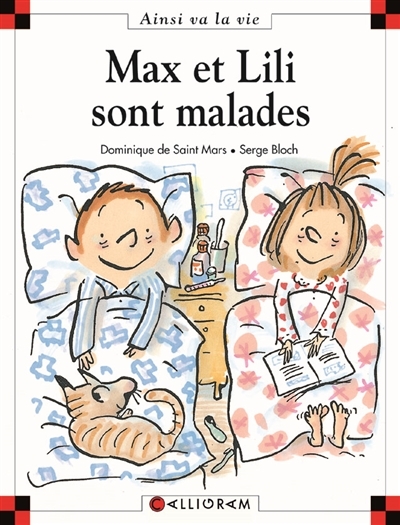 Ainsi va la vie T.58 - Max et Lili sont malades | Saint-Mars, Dominique de