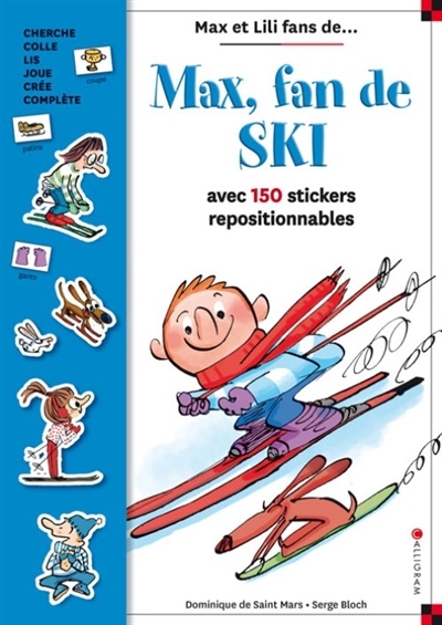 Max et Lili fans de... - Max, fan de ski | Saint-Mars, Dominique de