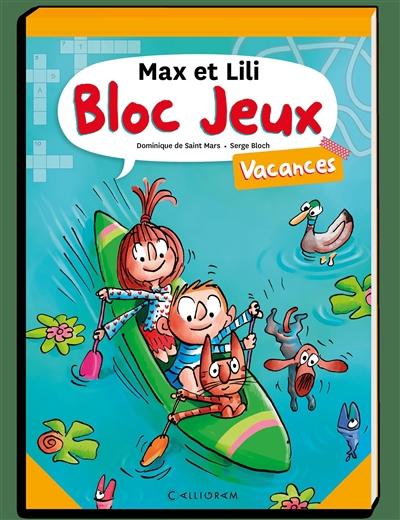 Bloc jeux Max et Lili : vacances | Saint-Mars, Dominique