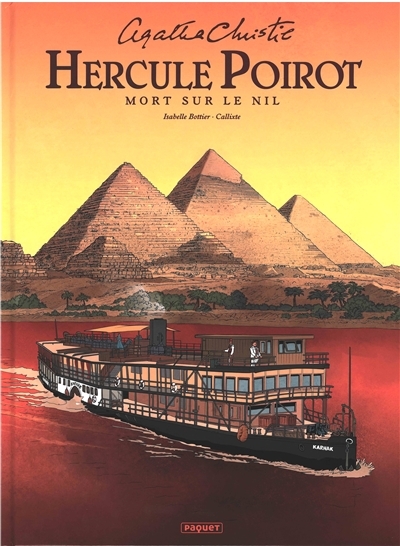 Agatha Christie : Hercule Poirot - Mort sur le Nil | Bottier, Isabelle