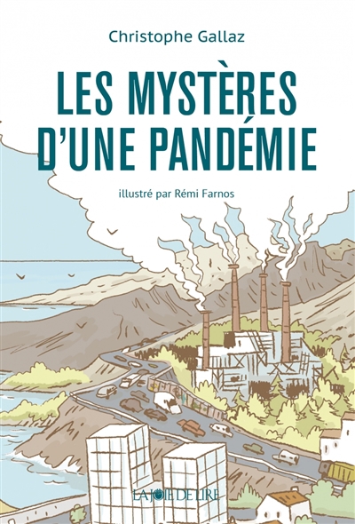 Mystères d'une pandémie (Les) | Gallaz, Christophe