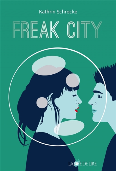 Freak City | Schrocke, Kathrin