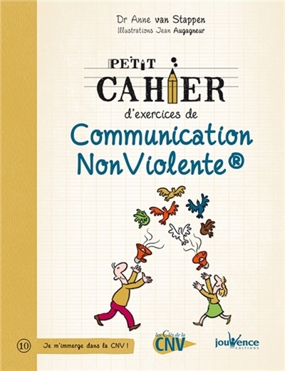 Petit cahier d'exercices de communication non violente | Van Stappen, Anne