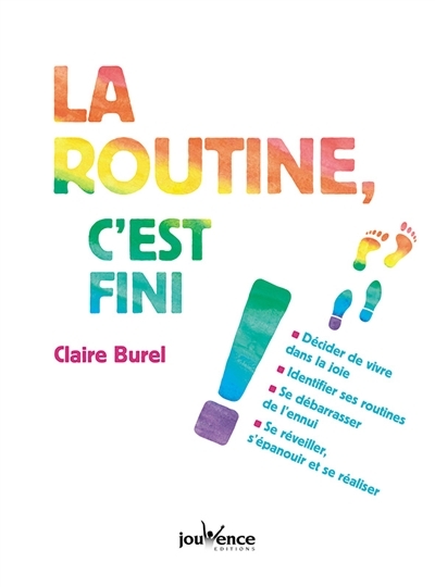 routine, c'est fini ! (La) | Burel, Claire