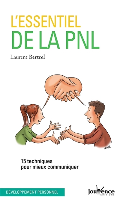 L'essentiel de la PNL | Bertrel, Laurent