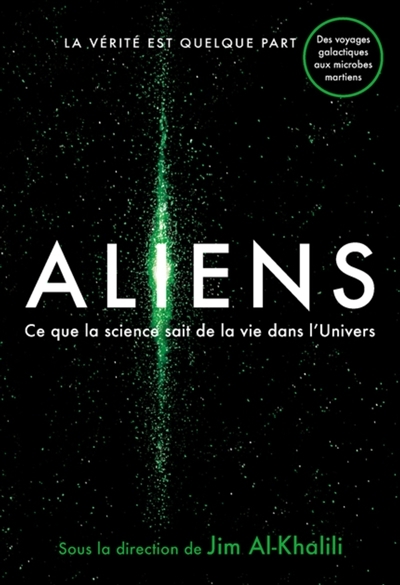 Aliens : ce que la science sait de la vie dans l'Univers | 